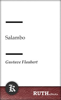 Salambo - Gustave Flaubert - E-Book