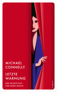 Letzte Warnung - Michael Connelly - E-Book