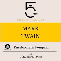 Mark Twain: Kurzbiografie kompakt - 5 Minuten - Hörbuch