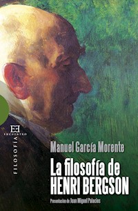 La filosofía de Henri Bergson - Manuel García Morente - E-Book