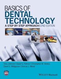 Basics of Dental Technology - Tony Johnson - E-Book