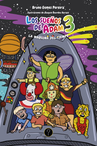 Los sueños de Adam 3 - Bruno Gomes Pereira - E-Book