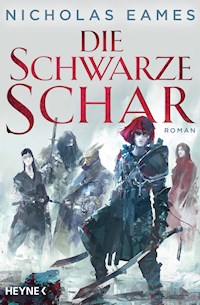 Die schwarze Schar - Nicholas Eames - E-Book