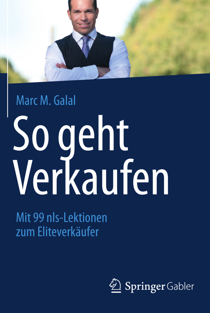 So geht Verkaufen - Marc M. Galal - E-Book