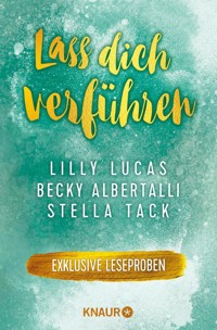 Lass dich verführen: Große Gefühle bei Knaur #06 - Lilly Lucas - kostenlos E-Book