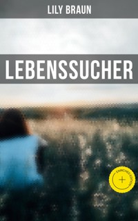 Lebenssucher - Lily Braun - E-Book