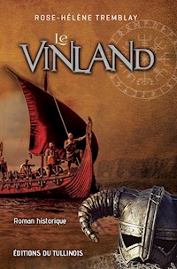 Le Vinland - Rose-Hélène Tremblay - E-Book