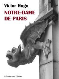 Notre-Dame de Paris - Victor Hugo - E-Book