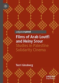 Films of Arab Loutfi and Heiny Srour - Terri Ginsberg - E-Book