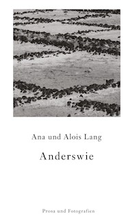 Anderswie - Ana Lang - E-Book