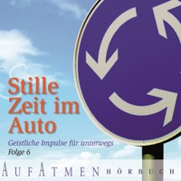 Stille Zeit im Auto - Folge 6 - Klaus-Günter Pache - Hörbuch