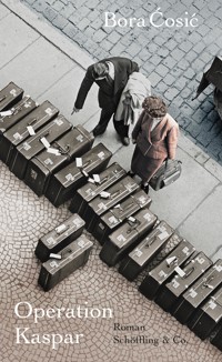 Operation Kaspar - Bora Cosic - E-Book