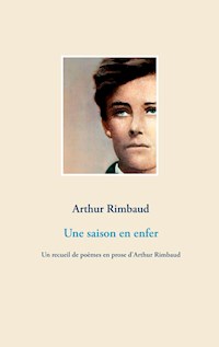 Une saison en enfer - Arthur Rimbaud - E-Book