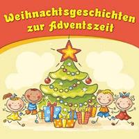 Weihnachtsgeschichten zur Adventszeit - Bettina Barth - Hörbuch