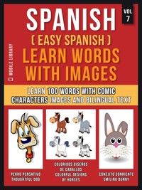 Spanish ( Easy Spanish ) Learn Words With Images (Vol 7) - Mobile Library - E-Book
