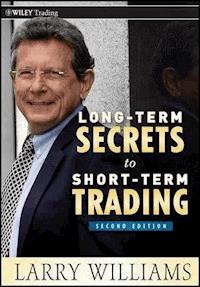 Long-Term Secrets to Short-Term Trading - Larry Williams - E-Book