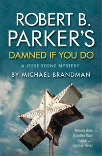 Robert B. Parker's Damned if You Do - Michael Brandman - E-Book