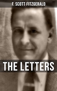 THE LETTERS OF F. SCOTT FITZGERALD - F. Scott Fitzgerald - E-Book