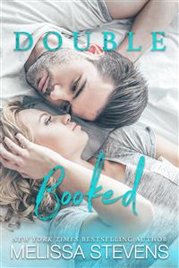 Double Booked - Melissa Stevens - E-Book