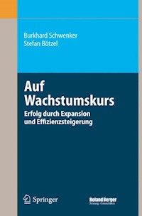 Auf Wachstumskurs - Burkhard Schwenker - E-Book