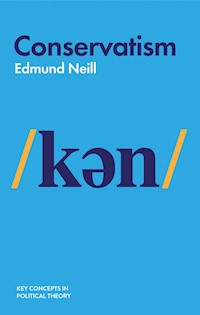 Conservatism - Edmund Neill - E-Book