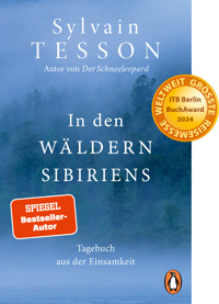 In den Wäldern Sibiriens - Sylvain Tesson - E-Book
