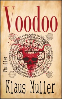 Voodoo - Klaus Müller - E-Book