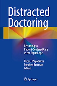 Distracted Doctoring - - E-Book