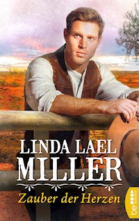 Zauber der Herzen - Linda Lael Miller - E-Book