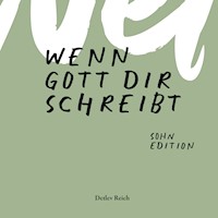 Wenn Gott dir schreibt - Detlev Reich - Hörbuch