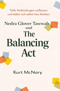 Nedra Glover Tawwab und The Balancing Act - Kurt McNary - E-Book