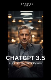 ChatGPT 3.5 - Carsten Mika - E-Book
