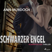 Schwarzer Engel: Romantischer Thriller - Ann Murdoch - Hörbuch
