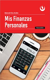Mis finanzas personales - Manuel Chu Rubio - E-Book