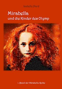 Mirabella und die Kinder des Olymp - Isabelle Pard - E-Book