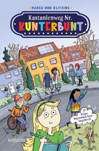 Kastanienweg Nr. Kunterbunt – Ellas Marsmädchen-Tagebuch - Maren von Klitzing - E-Book