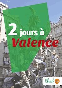 2 jours à Valence - Amélie Gervois - E-Book