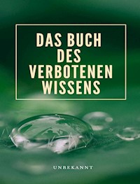 Das Buch des verbotenen Wissens (übersetzt) - . unbekannt - E-Book