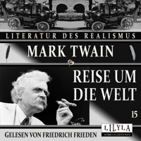 Reise um die Welt 15 - Mark Twain - Hörbuch