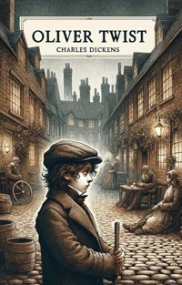 Oliver Twist(Illustrated) - Charles Dickens. - E-Book
