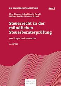 Steuerrecht in der mündlichen Steuerberaterprüfung - Jörg-Thomas Knies - E-Book