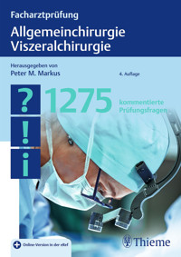 Facharztprüfung Allgemeinchirurgie, Viszeralchirurgie -  - E-Book
