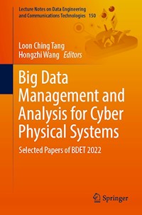 Big Data Management and Analysis for Cyber Physical Systems -  - E-Book
