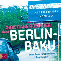 Berlin - Baku - Christiane Rösinger - Hörbuch