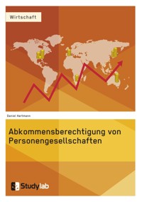 Abkommensberechtigung von Personengesellschaften - Daniel  Hartmann - E-Book