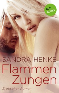 Flammenzungen - Sandra Henke - E-Book