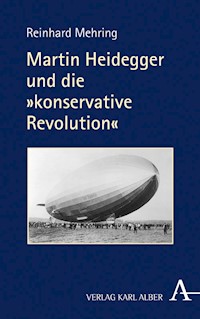 Martin Heidegger und die "konservative Revolution" - Reinhard Mehring - E-Book