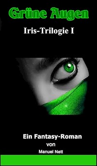 Grüne Augen - Manuel Nett - E-Book