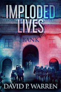 Imploded Lives - David P. Warren - E-Book