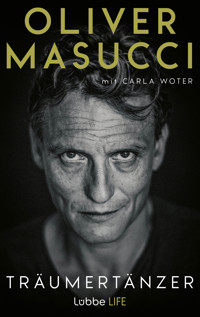 Träumertänzer - Oliver Masucci - E-Book